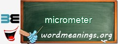 WordMeaning blackboard for micrometer